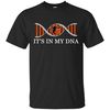 It's In My DNA Baltimore Orioles T Shirts.jpg
