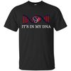 It's In My DNA Houston Texans T Shirts.jpg