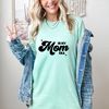 In My Mom Era Shirt, Mom Shirt, Mom Life Shirt, Best Mom Shirt, Funny Mom Shirt, Cool Mom Shirt, Trendy Mom Tee.jpg