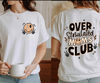 Overstimulated Moms Club Shirt, Mother's Day Tshirt, Moms Club T Shirt, Trendy T-Shirt, Cute Retro Tee, Girly Shirt, Anxiety Moms Tshirt.jpg