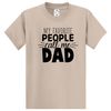 My Favorite People Call Me Dad  Dad Shirts  Men's Shirts  Big and Tall Shirts  Men's Big and Tall Graphic T-Shirt.jpg