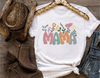 Flower Mama Shirt,Mother's Day Shirt,Mama T-Shirt,Mom Life Tee,Gift For Mama,Floral New Mom Gift,Mother's Day Gift, Gift For Wife,Mom Gift.jpg