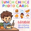 Lunch Choice Photo Cards Editable 1.jpg