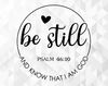Be Still And Know That I Am God SVG, Groovy Christian Svg, Jesus Love, Inspiration Svg, Bible Verse Svg, Be Still Cut Files, Cricut, Png Svg.jpg