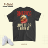 America Love It Or Leave It American Flag Eagle.png