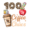 0102241076-retro-100-days-of-coffee-and-chaos-svg-0102241076png.png