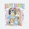 ChampionSVG-0103241088-funny-happy-easter-bluey-family-easter-eggs-png-0103241088png.jpeg