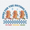 ChampionSVG-1304241009-here-for-the-hotdog-derby-ketchup-mustard-png-1304241009png.jpeg