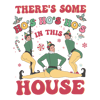 0612231024-buddy-elf-theres-some-hos-in-this-house-svg-0612231024png.png