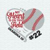 My Heart Is On That Field Grandma 22 SVG.jpeg