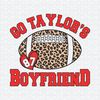 Go Taylors Boyfriend Leopard Ball SVG.jpeg