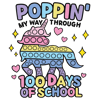 0102241073-poppin-my-way-through-100-days-of-school-svg-0102241073png.png