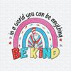ChampionSVG-2802241034-dr-seuss-where-you-can-be-anything-be-kind-png-2802241034png.jpeg