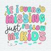 ChampionSVG-2903241071-if-i-ever-go-missing-just-follow-my-kids-svg-2903241071png.jpeg