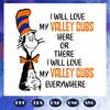 I-will-love-my-Valley-Cubs-here-or-there-I-will-love-my-Valley-Cubs-everywhere-svg-DR1108202062.jpg