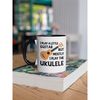 Funny Ukulele Gifts, Ukulele Player Mug, Ukulele Coffee Cup, I Play a Little Guitar but Mostly I Play the Ukulele, Ukule.jpg