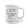 Feminist Mug, Feminist Gift, Rbg Mug, Motivational Quote Mug, Fragile Masculinity, Women's Rights, Political Coffee Mug.jpg