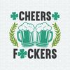 ChampionSVG-2302241012-cheers-fuckers-funny-st-patricks-day-svg-2302241012png.jpeg