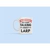 LARP Mug, Funny LARP Gift, Larping Mug, Warning May Start Talking About Larp, Live Action Role Playing Cup, Larp Lover P.jpg