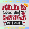 Fueled-By-Wine-And-Christmas-Cheer-Embroidery-Design_-Christmas-Cheer-Embroidery-Design.jpg