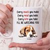 Personalized Beagle Dog Name Coffee Mug, Every Snack You Make Every Meal You Bake Ill Be Watching You Mug, Beagle Mug Fo.jpg