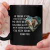 Personalized Couple Photo Coffee Mug, If There Ever Comes A Day When We Can't Be Together Keep Me In Your Heart I'll Sta.jpg