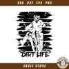 Dirty Life Svg, Off-road Motorcycle Svg, Adventure sports.jpg