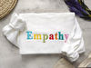 Embroidered Empathy Sweashirt,Positive Sweatshirt,Kindness Sweatshirt,Preppy Sweatshirt,Trendy Sweatshirt,Gift for herHim.jpg