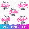 Im A Barbie Girl Bundle SVG, Barbie Cricut file, Barbie birthday svg, Barbie vector file, Barbie Digital download  .jpeg