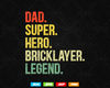 Dad Super Hero Bricklayer Legend Preview 1.jpg