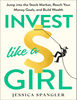 Invest Like a Girl - Jessica Spangler.jpg