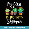 Class 100 Days Sharper, 100th day of school cactus teacher - Decorative Sublimation PNG File