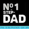 Number One Step Dad Best Step Dad - PNG Download - Instant Access To Downloadable Files