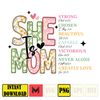 She is Mom Png, Retro Mother Png, Blessed Mom Png, Mom Png, Mom Life Png, Mother's Day Png, Mom Png, Gift for Mom, Retro Mama Quotes.jpg