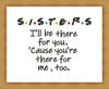 Sisters - I'll be there for you1.jpg