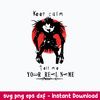 Death Note Keep Calm Tell Me Your Real Name Svg, Halloween Svg, Png Dxf Eps File.jpeg