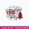 It_s the most wonderful time Of The Year Svg, Christmas Svg, Png Dxf Eps File.jpeg