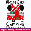 Mouse Aers And Camping Kinda Girl Svg, Png Dxf Eps File.jpeg