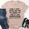 Silence Is Great Unless You Have Kids Tee (4).jpg