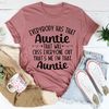 Everybody Has That Auntie That Will Cuss Everyone Out Tee2.jpg