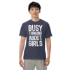 Busy Thinking About Girls Funny Men’s garment-dyed heavyweight t-shirt