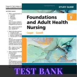 Complete Foundations and Adult Health Nursing 9th Edition by Cooper Test Bank | Foundations and Adult Health Nursing 9th