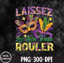 Laissez Les Bon Temps Rouler Mardi Gras 2024 Fleur De Lis1, Mardi Gras png, PNG, Sublimation Design