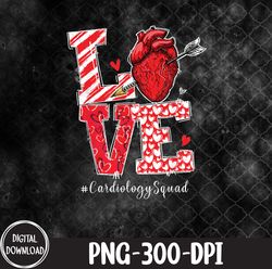 Love Cardiology Cardiologist Cardiac Nurse Valentines Day, Valentines png, PNG, Sublimation Design