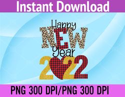 Womens Happy New Year 2022 Goodbye 2021 PNG, Digital Download