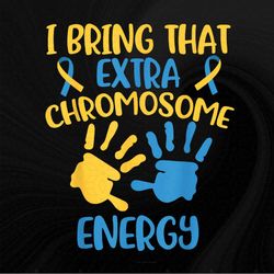 Extra Chromosome Down Syndrome Shirt Kids Funny Trisomy 21 Png, Sublimation Designs, Digital Download