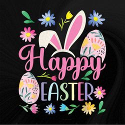 Happy Easter Bunny Spring Easter Egg Easter Png, For Women Png, Sublimation Designs, Digital Download