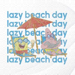SpongeBob SquarePants Patrick Star Lazy Beach Day Png, Sublimation Designs Download