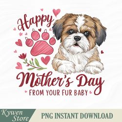 Happy Mother's Day From Your Fur Baby Dog Mom Women Gifts Png, Design Download