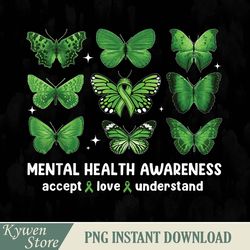 Butterfly Mental Health Awareness Accept Love Understand Kid Png, Design Download